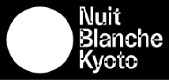 Nuit Blanche Kyoto